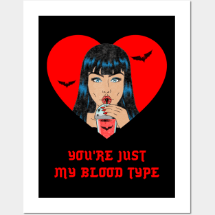 you are just my blood type Posters and Art